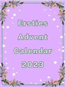 Ersties Advent Calendar 2023